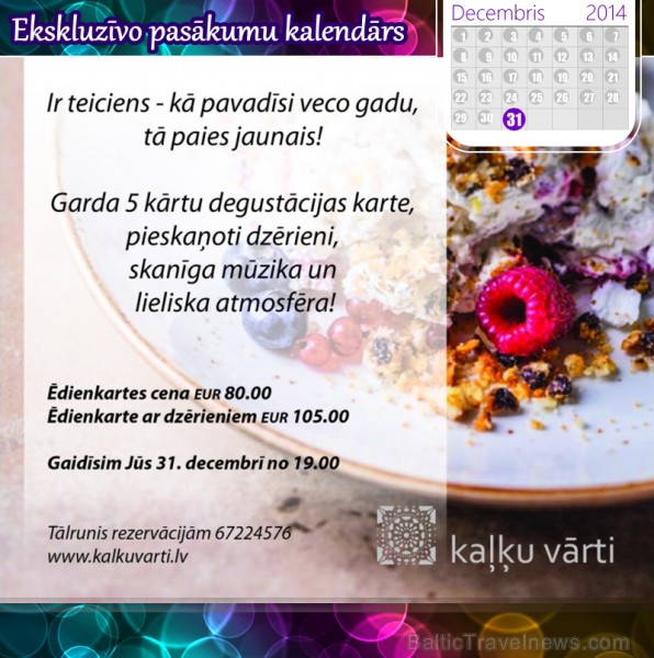 Ir teiciens - kā pavadīsi veco gadu, tā sagaidīsi jauno! Aicinām sagaidīt 2015. gadu restorānā Ir teiciens - kā pavadīsi veco gadu, tā sagaidīsi jauno! Aicinām sagaidīt 2015. gadu restorānā