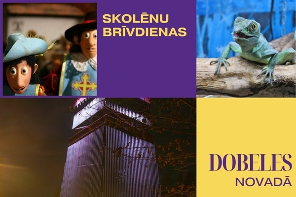 Idejas aizraujošām skolēnu brīvdienām Dobeles novadā