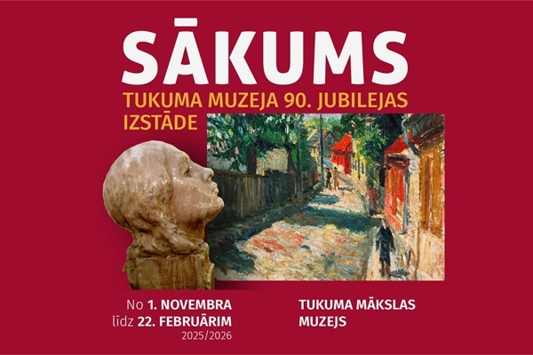 Atklās Tukuma muzeja 90 gadu jubilejas otro izstādi «Sākums»