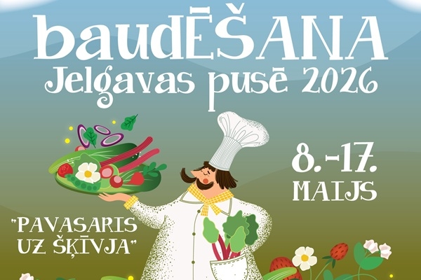 Pavasara baudĒŠANA Jelgavas pusē 2026