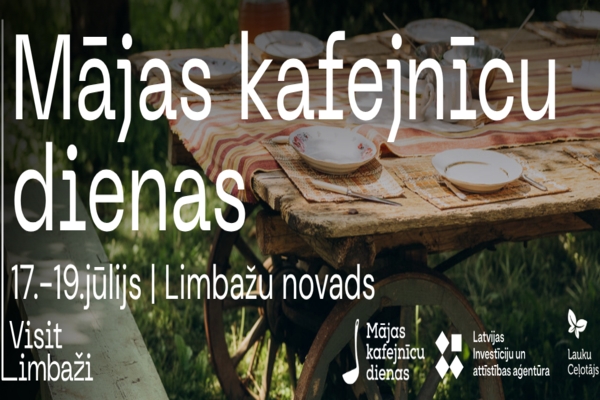 Mājas kafejnīcu dienās Limbažu novadā, kas notiks 17.–19. jūlijā