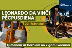 Atpūtas un ceļojumu piedāvājumi 20.03.2025 - 21.03.2025 Leonardo da Vinči pēcpusdiena ģimenēm  Motormuzejs