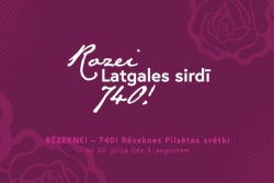Atpūtas un ceļojumu piedāvājumi 25.07.2025 - 31.07.2025 Rēzekne aicina – svinēsim 740 gadus kopā! Rēzeknes pilsētas TIC