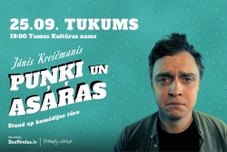 Atpūtas un ceļojumu piedāvājumi 04.08.2025 - 09.08.2025 Stand-up "Puņķi un asaras" Tukuma TIC