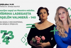Atpūtas un ceļojumu piedāvājumi 21.07.2026 - 27.07.2026 Frīdriha Ladegasta ērģelēm Valmierā – 140 Valmieras novada Tūrisma pārvalde